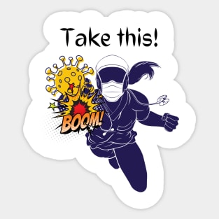 Take this coronavirus! Sticker